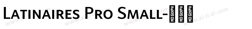 Latinaires Pro Small字体转换